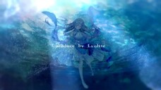 Lyolite - Ondine(Music video)