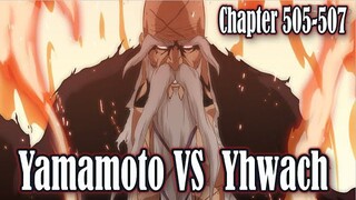 Bleach 505-507 Yamamoto VS Yhwach