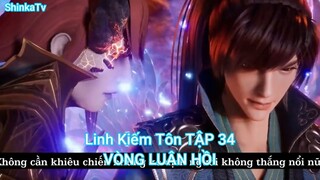 Linh Kiếm Tôn TẬP 34-VÒNG LUÂN HỒI