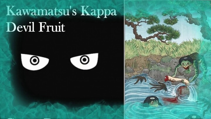 Kawamatsu Pengguna Buah Iblis Kappa ?? | Teori One Piece