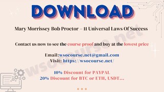 [WSOCOURSE.NET] Mary Morrissey Bob Proctor – 11 Universal Laws Of Success