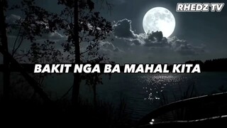 BAKIT NGA BA MAHAL KITA | Lyrics Video | [ Roselle Nava ] | Cover by Gigi De Llana |