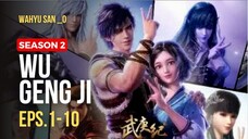 Wu Geng Ji S2 Sub Indo Full Movie