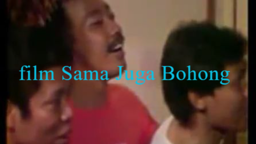 Film Indonesia Full Movie Warkop DKI 'Sama Juga Bohong'