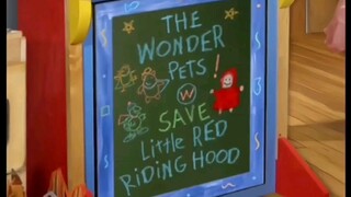 Wonderpets - Save Little Red Riding Hood