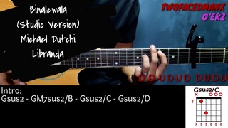 Binalewala "Studio Version" - Michael Dutchi Libranda (Guitar Cover With Lyrics & Chords)