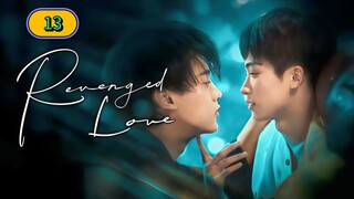 (ENG SUB) 𝐑𝐄𝐕 𝐄𝐍𝐆 𝐄𝐃 𝐋𝐎 𝐕𝐄 | EP 13