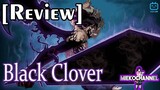[REVIEW] Black Clover แบล็คโคลเวอร์