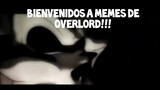 1#Memes de overlord
