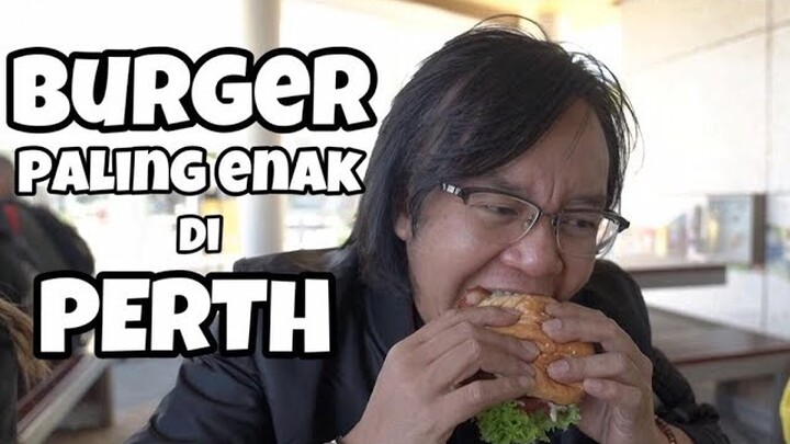 BURGER PALING ENAK DI PERTH TERNYATA PUNYA ORANG INDONESIA