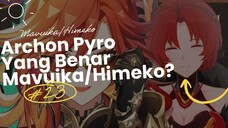 PYRO ARCHON BUKANLAH HIMEKO?, APAKAH BENAR DIA BUKAN HIMEKO?