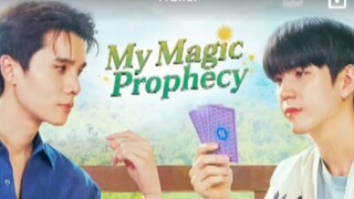 EP. 1 # MY MAGIC Prophecy (engsub)