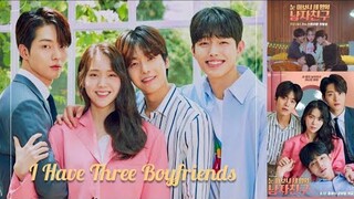 Review phim: Ba Người Bạn Trai (I Have Three Boyfrien) Tỉnh dậy đột nhiên có 3 tận người bạn trai