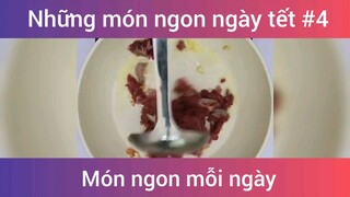 Những món ngon ngày tết p4