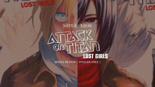 E1|Attack on titan:Lost girls