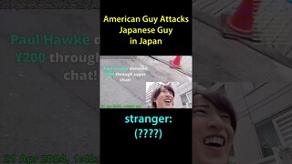 American Guy Attacks Japanese Guy In Japan