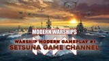 Warship Modern Gameplay | Game Mobile Android - Setsuna Game Channel