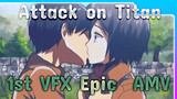 Attack on Titan 
1st VFX Epic  AMV