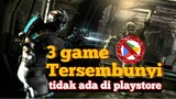 3 GAME TERBAIK YANG TIDAK ADA DI PLAYSTORE!!!