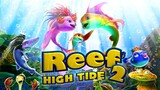 The Reef 2 High Tide ปลาเล็กหัวใจทอร์นาโด ภาค2 พากย์ไทย เสียงจะเบาไปหน่อยนะ