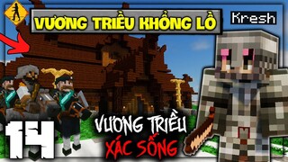 MINECRAFT VƯƠNG TRIỀU XÁC SỐNG TẬP 14: VƯƠNG TRIỀU KHỔNG LỒ...