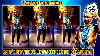 CARA EDIT EFEK SLOWMO SMOOTH EMOTE RANK FF DI CAPCUT
