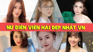 Top 10 Nữ Diễn Viên Hài Đẹp nhất hiện nay , Những Cô nàng xinh đep của Làng Hài Việt Nam .