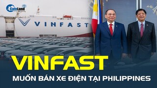 VinFast muốn BÁN XE ĐIỆN tại Philippines ngay trong năm nay | CafeLand