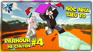 Siro Parkour Kể Chuyện Tập 4: Tui Có 1 Bạn Nóc Nhà Siêu To Khổng Lồ