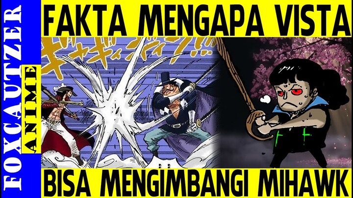 Fakta Mengapa Vista Dapat Mengimbangi Mihawks ? Informasi Tersembunyi Jozu dan Vista ( One Piece )