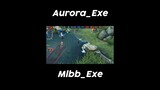 Aurora Exe |Mobile legends #shorts
