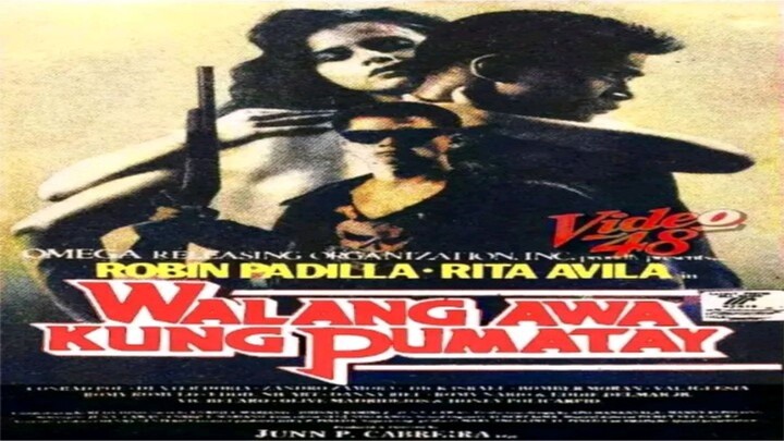 WALANG AWA KUNG PUMATAY (1990) FULL MOVIE