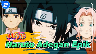 [Naruto / Edisi Campuran] Adegan-adegan Epik_2