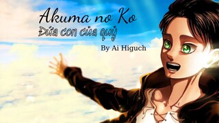 【Vietsub/lyrics】Akuma no Ko「悪魔の子」by Ai Higuch