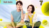 {Sub Indo} Nothing But You Eps.7 HD | 2023