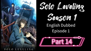 SoloLeveling.S1.E1.P14|English dubbed