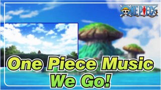 [One Piece Musik] Spesial Arc Petualangan 10 Pulau Berkabut ED We Go!