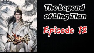 The Legend of Ling Tian Episode 12 (Sub Indo) HD