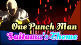 One Punch Man
Saitama's Theme