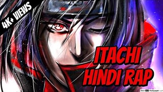 ITACHI HINDI RAP | GARY | NARUTO | K KAY BEATS