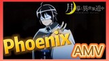 [Phoenix] AMV