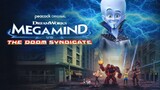 Megamind Vs. The Doom Syndicate | Animated/FHD | 2024