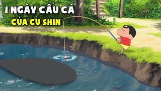 1 Ngày Đi Câu Cá To Của Cu Shin Cực Hài | Shin Cậu Bé Bút Chì