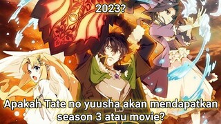 Kapan tate no yuusha season 3 rilis?