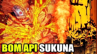 PENJELASAN BOM " API " TERMOBARIK SUKUNA !!! [ Review JJK 259 ]