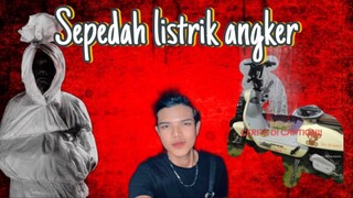 Sepedah listrik yang angker😨😨😨