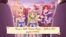----Hazure Skill "Kinomi Master": Skill no Mi Episode 9 ENGLISH SUBBED----