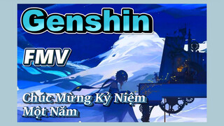 [Genshin, FMV]Chúc Mừng Kỷ Niệm Một Năm Genshin