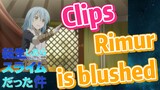 [Slime]Clips |   Rimur is blushed