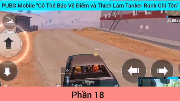 có thể bảo vệ điểm và thích làm Tank #18